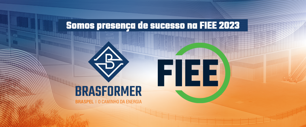 Brasformer traz sua expertise em transformadores para a FIEE 2023, a maior feira da indústria elétrica do Brasil